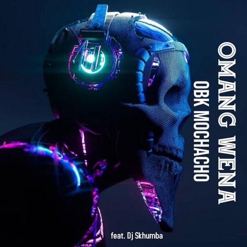 Omang wena (feat. Dj Skhumba) cover art