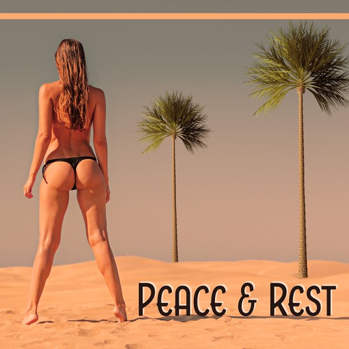 Peace & Rest – Chillout Music, Calm Sunset, Summertime, Chillout Cafe, Relaxation Sounds