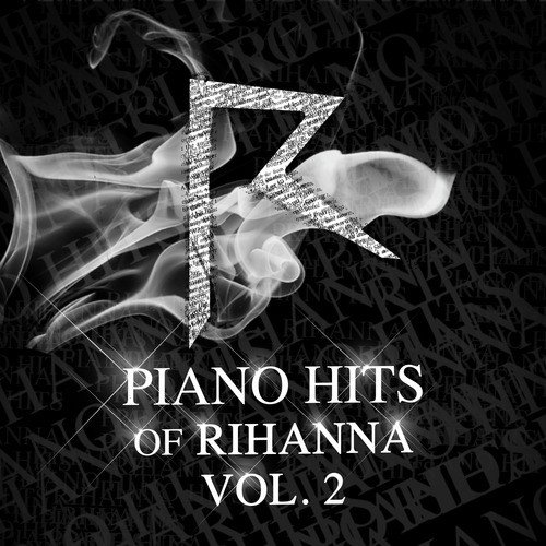 Piano Hits of Rihanna Vol. 2