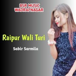 Raipur Wali Turi-PT5aeE1UXkc