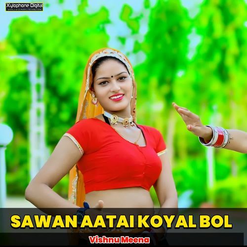 SAWAN AATAI KOYAL BOL