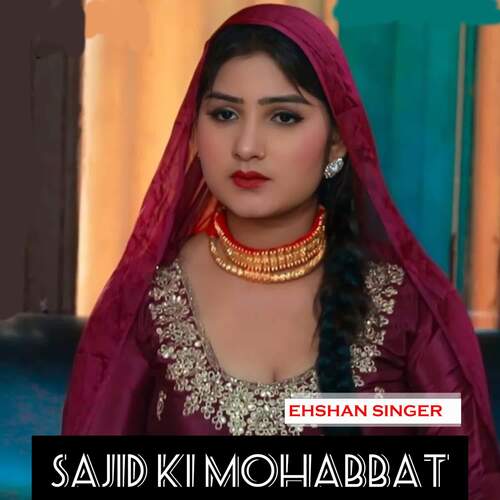Sajid Ki Mohabbat