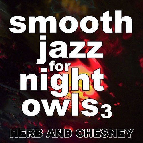 Smooth Jazz for Night Owls 3
