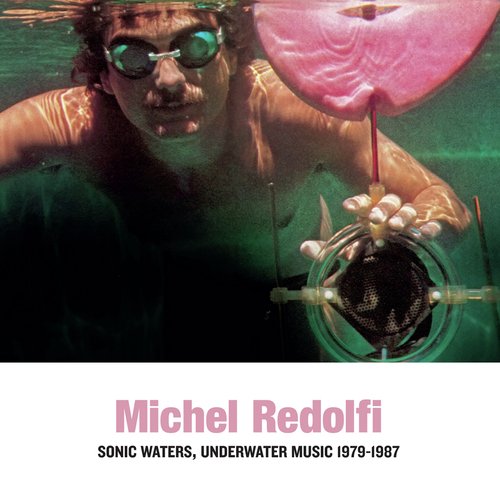 Sonic Waters, Underwater Music 1979-1987 (Remastered 2020)
