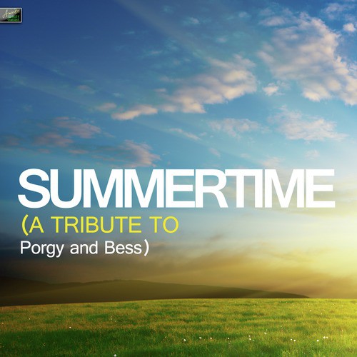 Summertime (A Tribute to Porgy and Bess)