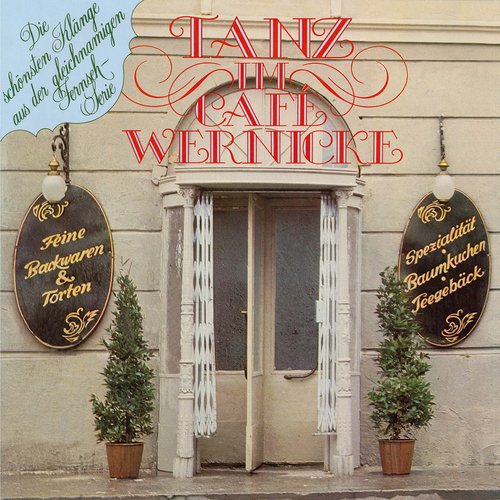 Heimat, deine Sterne / Gute Nacht, Mutter / Im Leben geht alles vorüber (Medley / From “Café Wernicke” TV Series)
