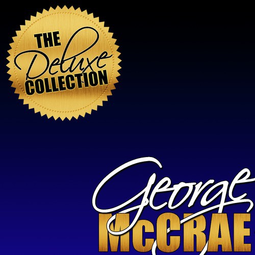 The Deluxe Collection: George Mccrae