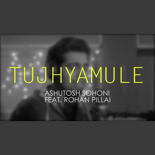 Tujhyamule (feat. Rohan  Pillai)_poster_image