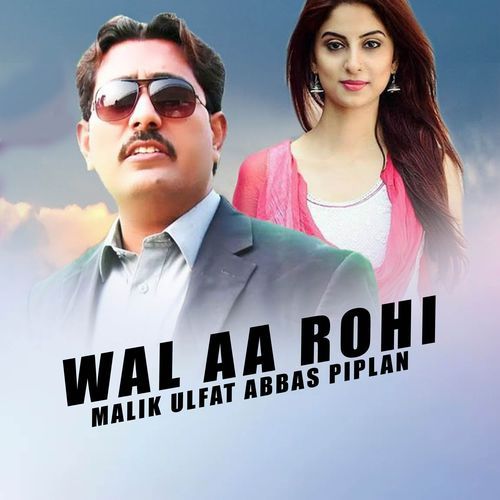Wal Aa Rohi