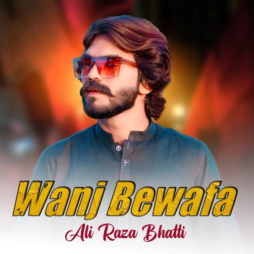 Wanj Bewafa