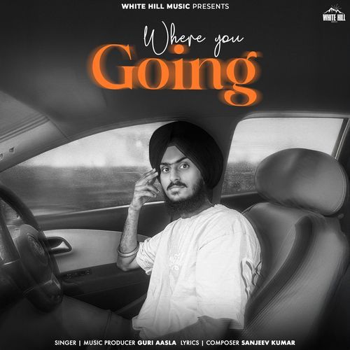 Where You Going