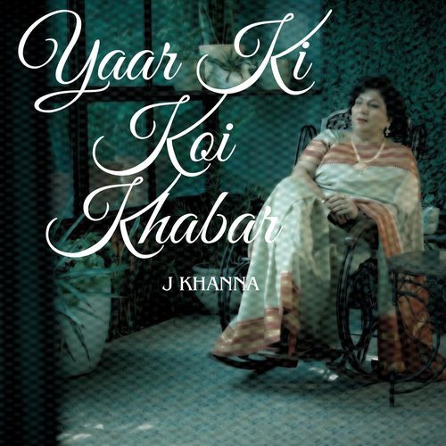Yaar Ki Koi Khabar