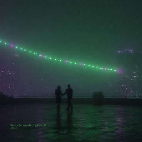 this is what slow dancing feels like (ambient version (slowed))