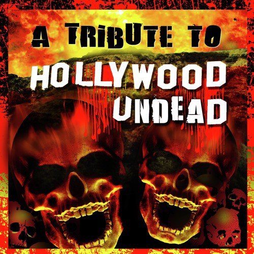 Undead (A Tribute to Hollywood Undead)