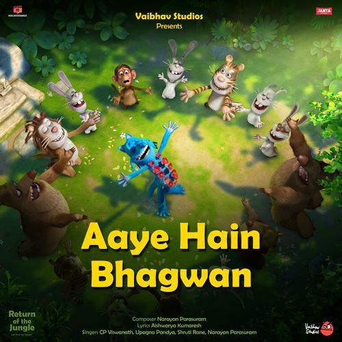 Aaye Hain Bhagwan (From "Return of the Jungle")