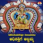 Adhishakthige Annamma