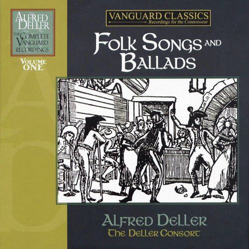 Alfred Deller: The Complete Vanguard Classics Recordings - Folk Songs And Ballads