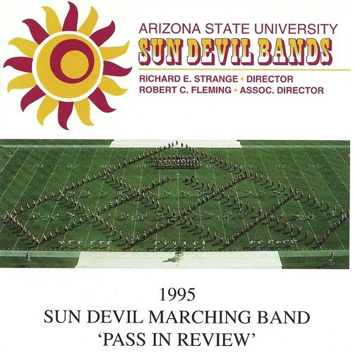 Arizona State University Sun Devil Bands Pass In Review 1995
