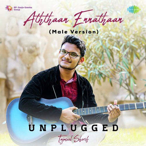 Aththaan Ennathaan (Male Version) - Unplugged