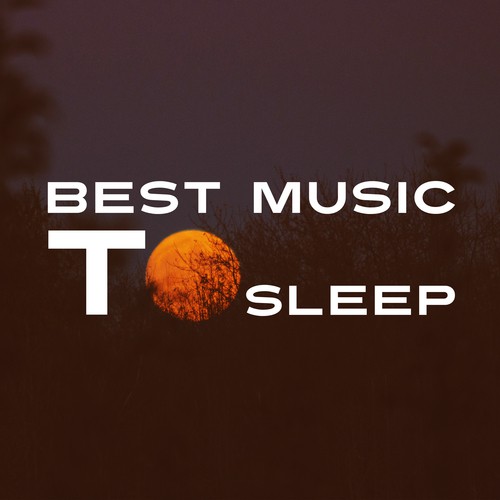 Best Music to Sleep – Rest a Bit, Music to Calm Down, Sleep All Night, Relaxation Music, Soothing New Age Sounds