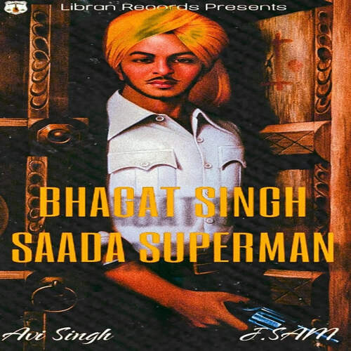 Bhagat Singh Saada Superman