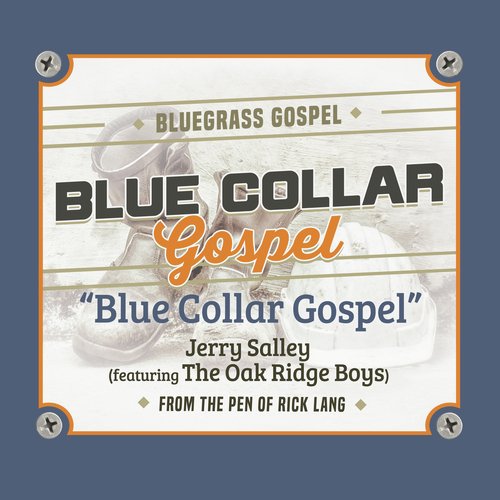 Blue Collar Gospel (feat. The Oak Ridge Boys)_poster_image