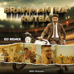 Brahman Ka Rutba Dj Remix-NScTCBNbUgY