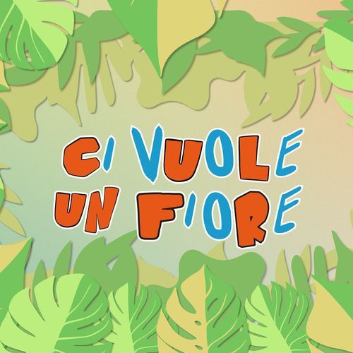 Ci vuole un fiore