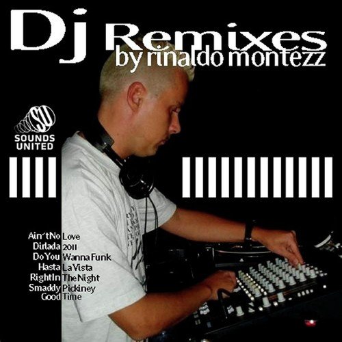 DJ Remixes By Rinaldo Montezz