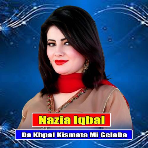 Da Khpal Kismata Mi GelaDa