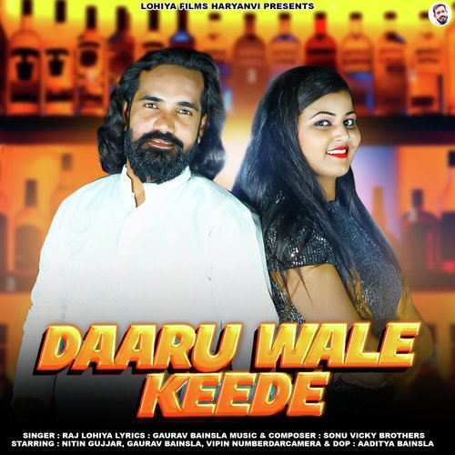 Daaru Wale Keede (feat. Nitin Gujjar,Gaurav Bainsla,Vipin Numberdar)