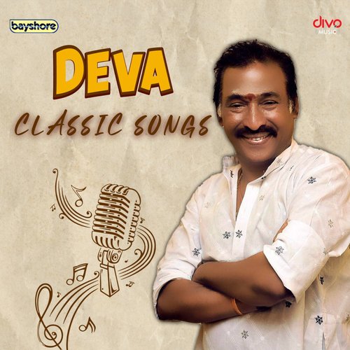 Deva Classic Songs Songs Download - Free Online Songs @ JioSaavn