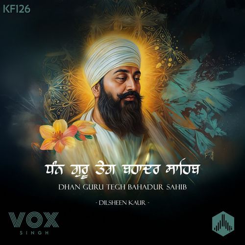 Dhan Guru Tegh Bahadur Sahib (KF126)