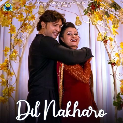 Dil Nakharo (Original)