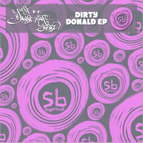 Dirty Donald EP