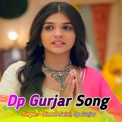 Dp Gurjar Song-PkUiVxMdZVY