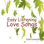 Easy Listening Love Songs Instrumentals