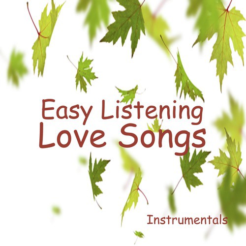 Easy Listening Love Songs Instrumentals_poster_image