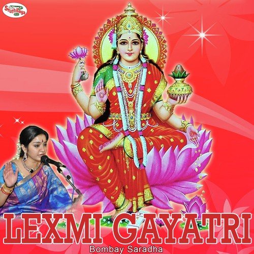 Gayatri Mantras - Lexmi Gayatri