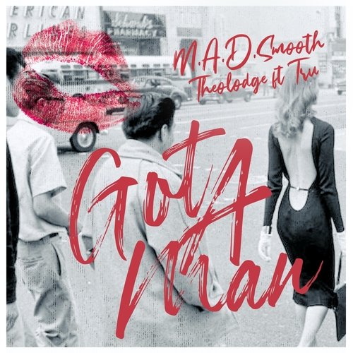 Got a Man (feat. Tru)