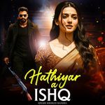 Hathiyar A Ishq