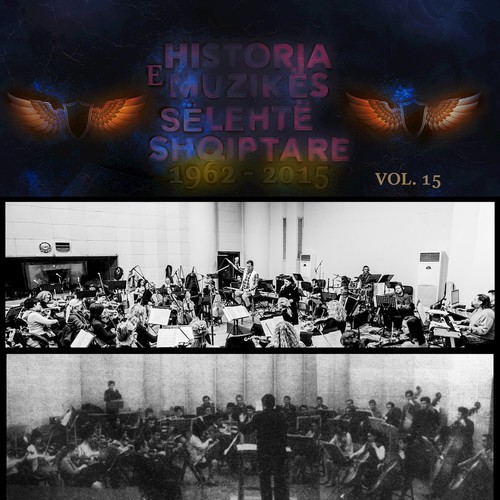 Historia E Muzikës Së Lehtë Shqiptare, 1962 - 2015, Vol. 15