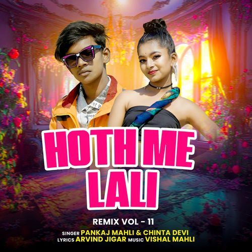 Hoth Me Lali Remix Vol - 11