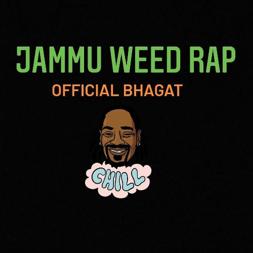 Jammu Weed Rap