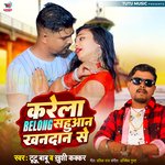Karela Belong Sahuan Khandan Se