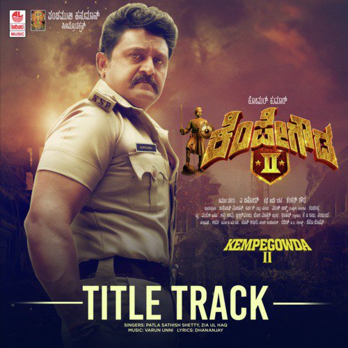 Kempegowda 2 Title Track (From "Kempegowda 2")