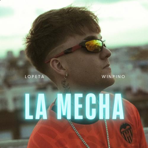 La Mecha