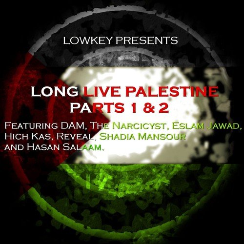 Long Live Palestine Parts 1 & 2