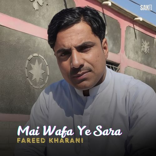 Mai Wafa Ye Sara