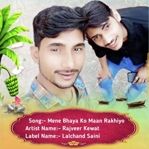Mene Bhaya Ko Maan Rakhiyo (Meenawati)